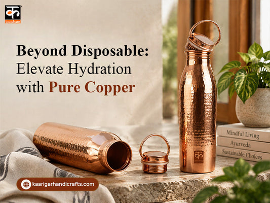 Beyond Disposable Bottles: Why Copper Represents Intentional Living
