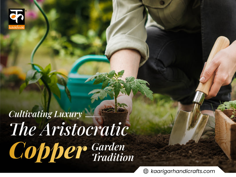 How the English Aristocracy Has Always Gardened in Copper